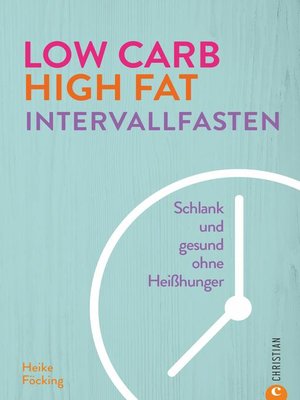 cover image of Low Carb High Fat Intervallfasten